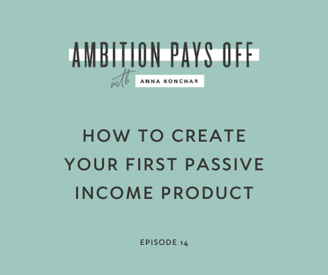 How to Create Your First Passive Income Product