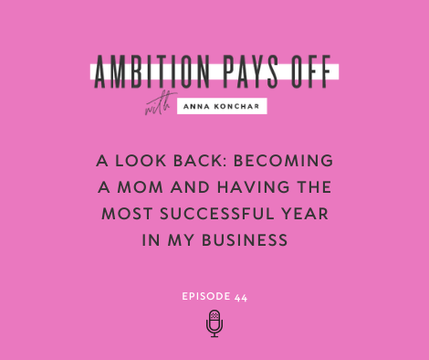 A Look Back: Becoming a Mom and Having the Most Successful Year in My Business