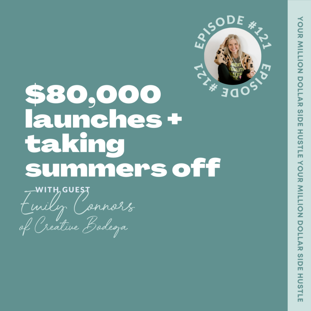 $80,000 Launches + Taking Summers Off with Emily Connors of The Creative Bodega