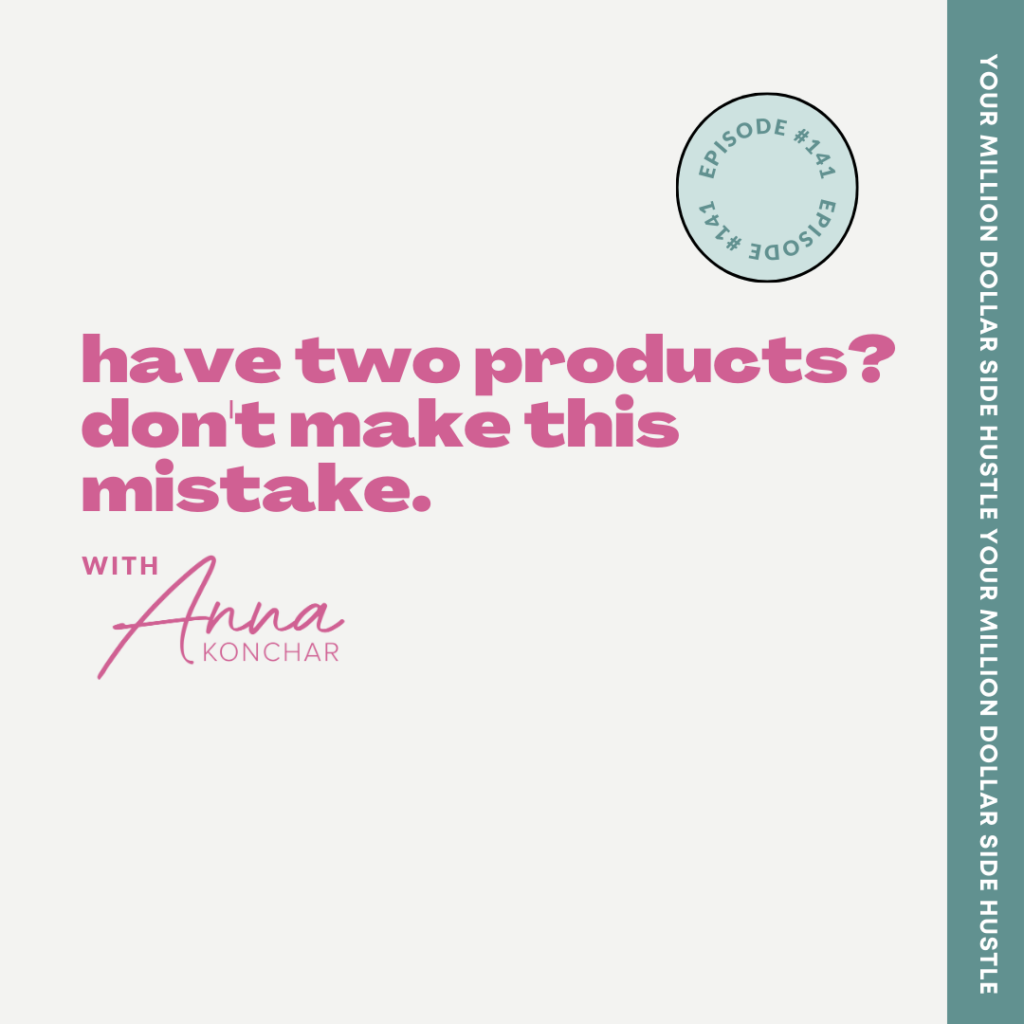 Have Two Products? Don't Make This Mistake.