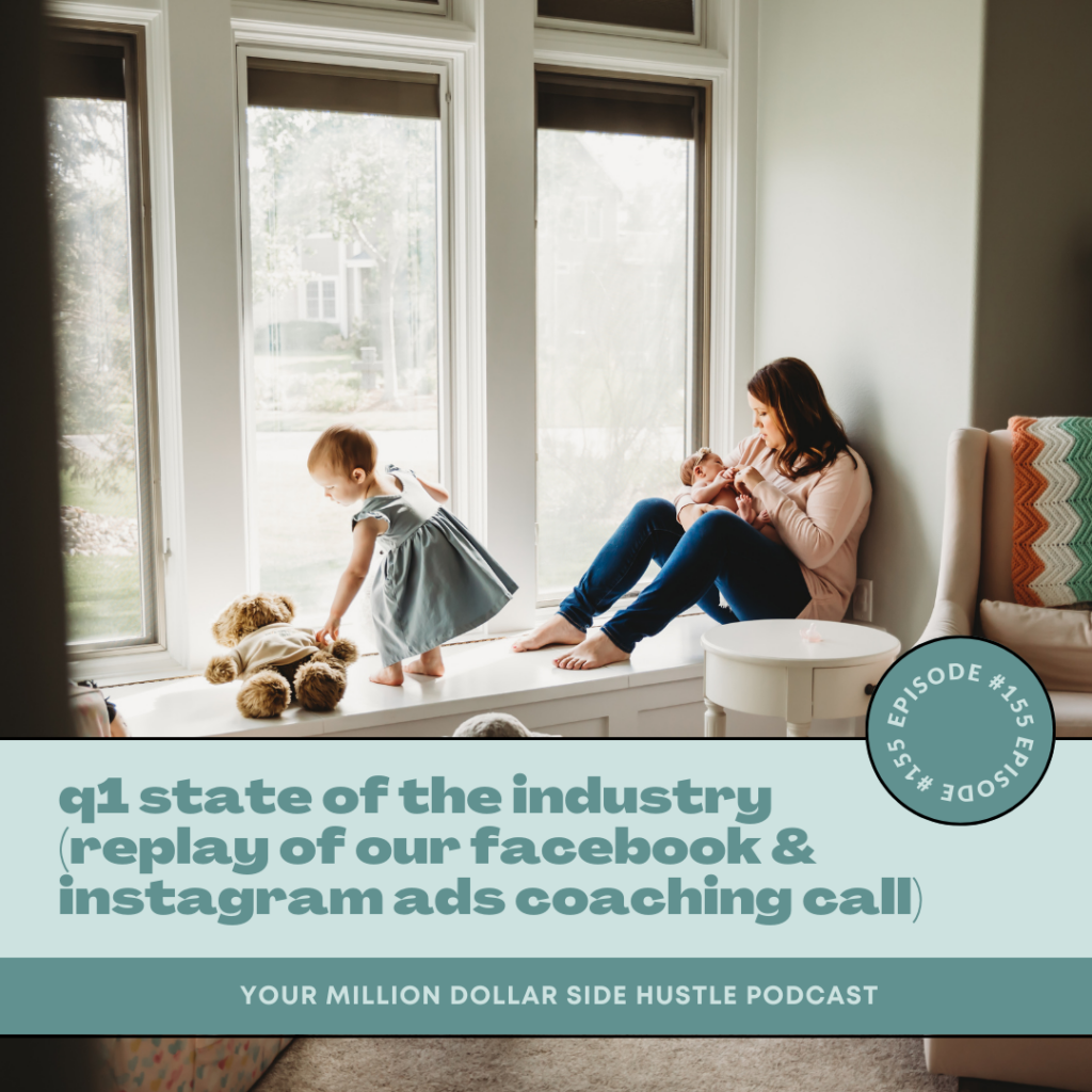 Q1 State of the Industry (Replay of our Facebook & Instagram Ads Coaching Call)